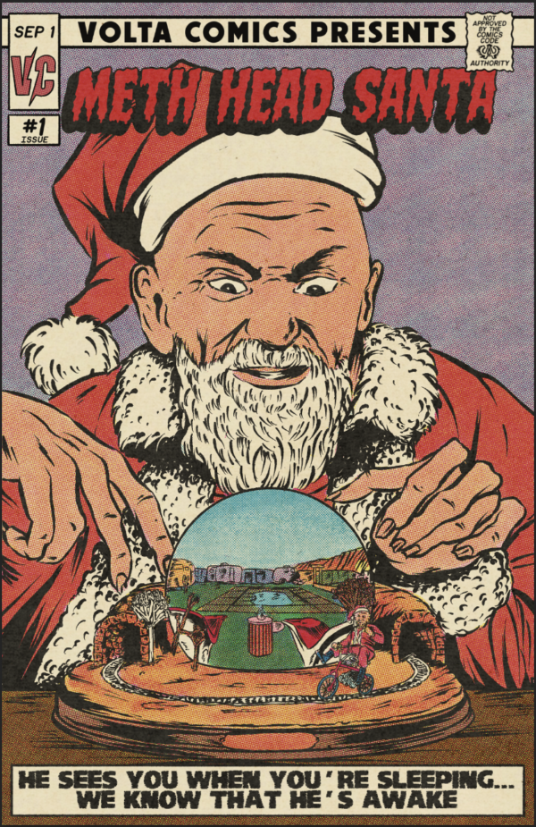 Meth Head Santa - COMING SOON / DEC 2025